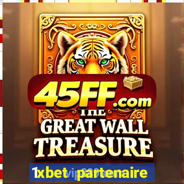 1xbet partenaire apk download